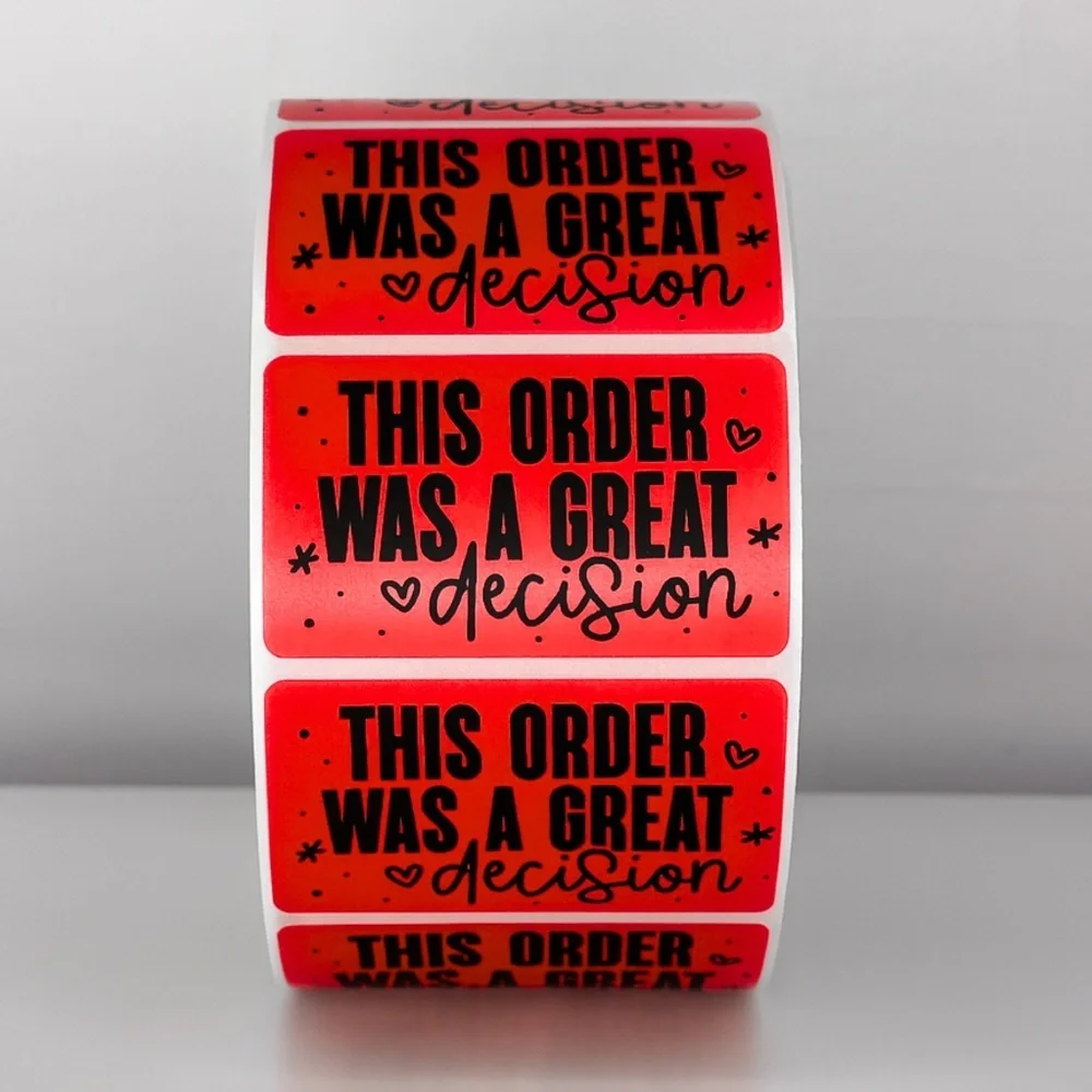 This Order Was A Great Decision Stickers | Cute Small Business Packaging Labels